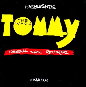 The Who's Tommy (Highlights, Original Cast Recording)