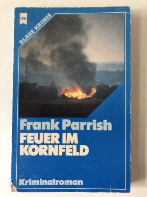 Feuer im Kornfeld