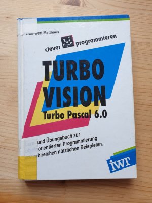 Clever programmieren: Turbo Vision, Turbo Pascal 6.0