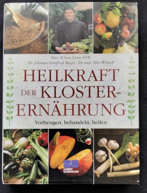 gebrauchtes Buch – Mayer, Johannes G – Heilkraft der Klosterernährung