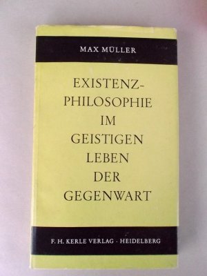 Existenzphilosophie im geistigen Leben der Gegenwart