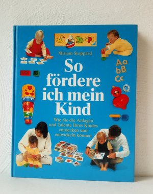 So fördere ich mein Kind