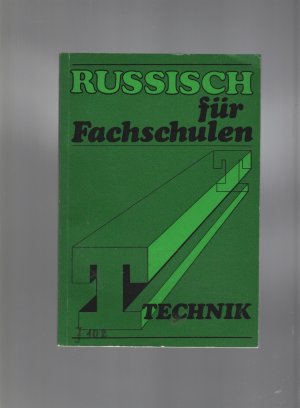 gebrauchtes Buch – Russisch für Fachschulen: Technik