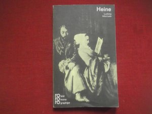 gebrauchtes Buch – Ludwig Marcuse – Heinrich Heine in Selbstzeugnissen und Bilddokumenten (RoRoRo Monographien)