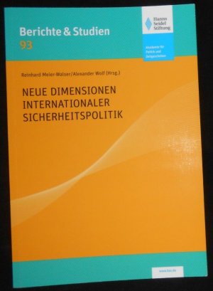 Neue Dimensionen internationaler Sicherheitspolitik