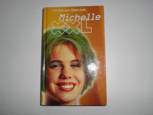 gebrauchtes Buch – Christian Bieniek – Michelle XXL