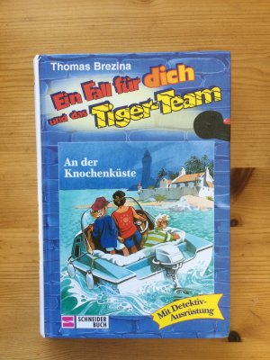 gebrauchtes Buch – Thomas Brezina – Ein Fall für dich und das Tigerteam / An der Knochenküste