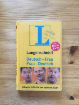 gebrauchtes Buch – Barth, Mario; Barth – Langenscheidt Frau-Deutsch/Deutsch-Frau - Schnelle Hilfe für den ratlosen Mann