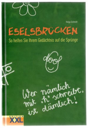 gebrauchtes Buch – Helga Schmidt – Eselsbrücken - So helfen Sie Ihrem Gedächtnis auf die Sprünge