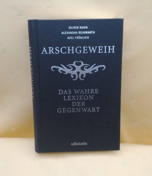 gebrauchtes Buch – Kuhn, Oliver; Reinwarth – Arschgeweih