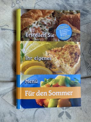 Erstellen Sie Ihr eigenes Menü - Für den Sommer