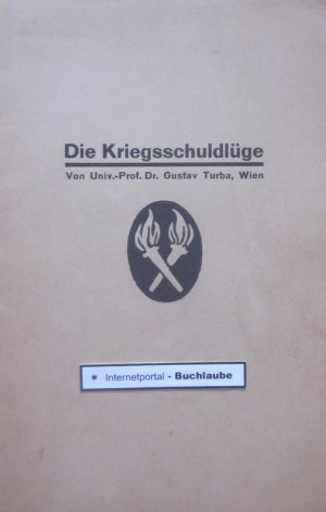 Die Kriegsschuldlüge. Sonderabdruck. Rar!