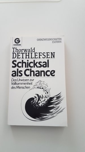 gebrauchtes Buch – Thorwald Dethlefsen – Schicksal als Chance - Das Urwissen zur Vollkommenheit des Menschen