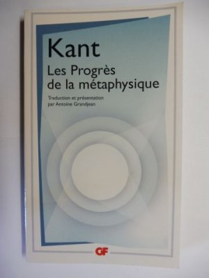 KANT - Les Progres de la metaphysique. + AUTOGRAPH *.