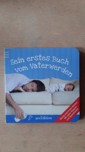 gebrauchtes Buch – Sein erstes Buch vom Vaterwerden