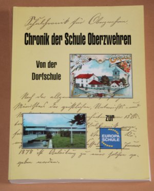 gebrauchtes Buch – Wolfgang Wülfken – Chronik der Schule Oberzwehren - Von der Dorfschule zur Europaschule gebrauchtes Buch – Wolfgang Wülfken – Chronik der Schule Oberzwehren - Von der Dorfschule zur Europaschule