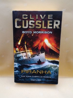 gebrauchtes Buch – Cussler, Clive; Morrison – Piranha - Ein Juan-Cabrillo-Roman - Band: 10