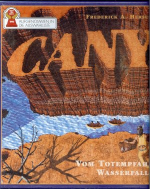 neues Spiel – Frederick A. Herschler – Canyon. Vom Totempfahl zum Wasserfall