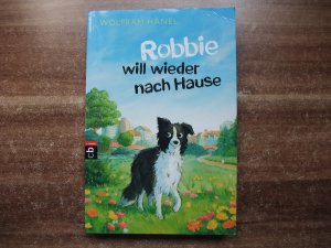 Robbie will wieder nach Hause