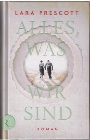 gebrauchtes Buch – Lara Prescott – Alles, was wir sind