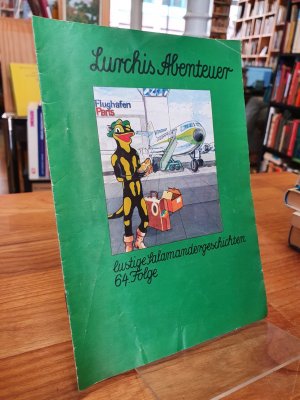 gebrauchtes Buch – Salamander AG  – Lurchis Abenteuer - Lustige Salamandergeschichten, 64. Folge