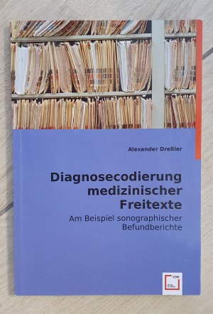 Diagnosecodierung medizinischer Freitexte