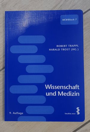 Wissenschaft und Medizin - Ein Lehrbuch für das erste Spezielle StudienModul (SSM 1)