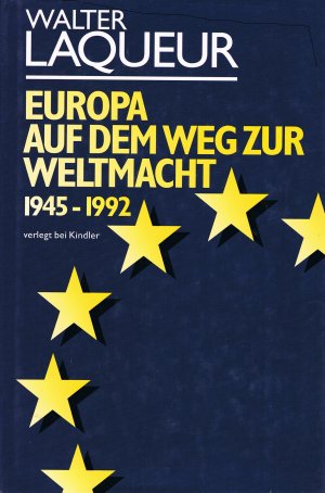 Europa auf dem Weg zur Weltmacht