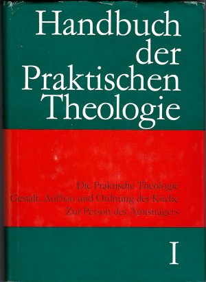 Handbuch der Praktischen Theologie - komplett Band 1 - 3