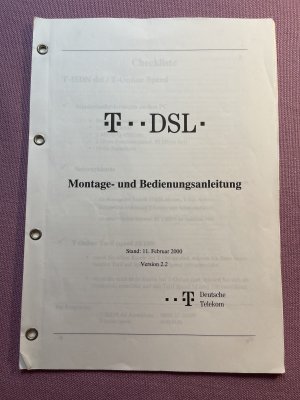 gebrauchtes Buch – Deutsche Telekom – T DSL Montage- und Bedienungsanleitung Stand: 11. Februar 2000 Version 2.2.