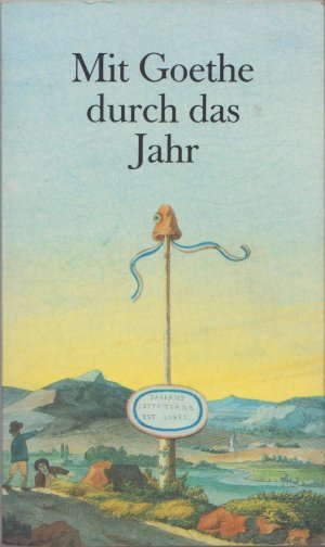 Mit Goethe durch das Jahr