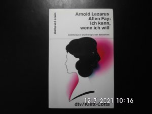 gebrauchtes Buch – Lazarus, Arnold A – Ich kann, wenn ich will