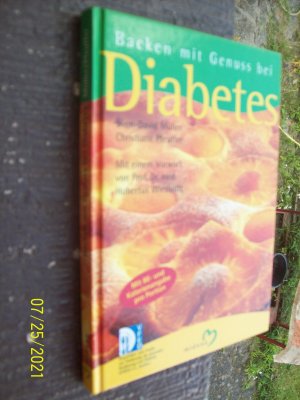 gebrauchtes Buch – Müller, Sven D; Pfeuffer, Christiane – Backen mit Genuss bei Diabetes