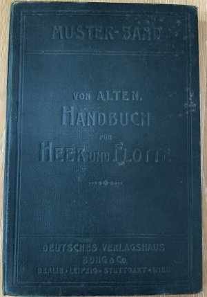 antiquarisches Buch – Georg von Alten – Handbuch für Heer und Flotte (Musterband)