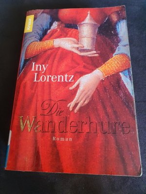 gebrauchtes Buch – Iny Lorentz – Die Wanderhure