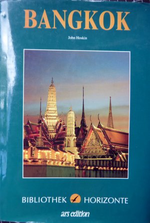 gebrauchtes Buch – John Hoskin – Bankok - Eine unmögliche Stadt