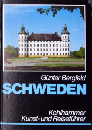 Schweden - Kunst- und Reiseführer mit Landeskunde