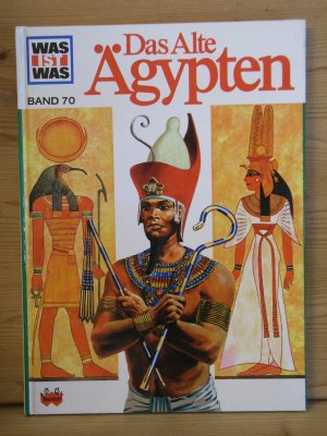 gebrauchtes Buch – hans reichardt – Was ist was, Band 070: "Das alte Ägypten"