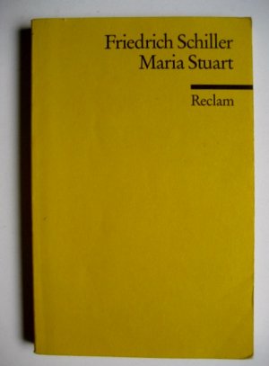 gebrauchtes Buch – Friedrich Schiller – Maria Stuart. Ein Trauerspiel - Textausgabe mit Anmerkungen/Worterklärungen