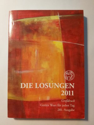 Die Losungen 2011 - Die Losungen für Deutschland / Grossdruck-Geschenkausgabe