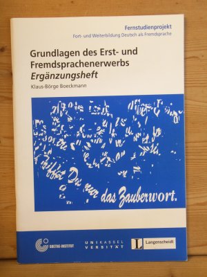 "Grundlagen des Erst- und Fremdsprachenerwerbs" Fernstudieneinheit 15 - Ergänzungsheft