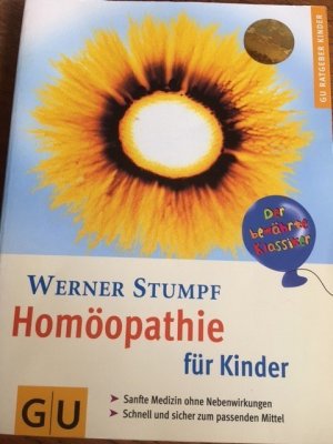 gebrauchtes Buch – Stumpf, Werner 109 – Homöopathie für Kinder   109