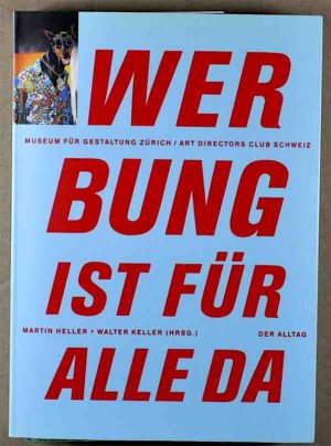 gebrauchtes Buch – Heller, Martin; Keller – Werbung ist für alle da