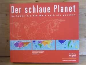 gebrauchtes Buch – Dorling, Daniel; Newmann – "Der schlaue Planet" So haben Sie die Welt noch nie gesehen - Globale Zusammenhänge und faszinierende Ansichten auf 366 Karten