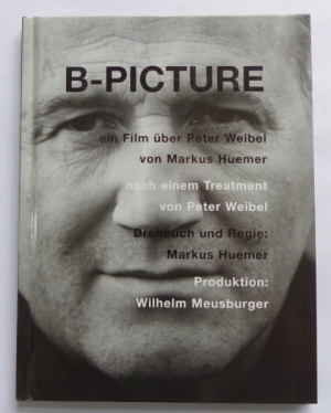 B-PICTURE - ein Film über Peter Weibel