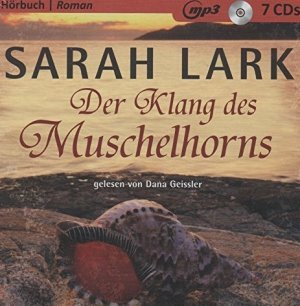 gebrauchtes Hörbuch – Sarah Lark – Der Klang des Muschelhorns