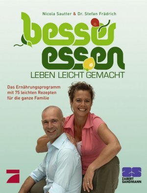 gebrauchtes Buch – Sautter, Nicola; Dr – Besser essen - Leben leicht gemacht