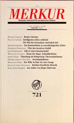 Merkur - Deutsche Zeitschrift für europäisches Denken 721, Heft 6, 63. Jahrgang, Juni 2009.