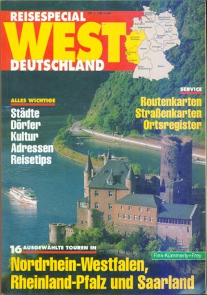 Reisespecial Nr. 3: Westdeutschland; 16 ausgewählte Touren in Nordrhein-Westfalen, Rheinland-Pfaz und Saarland