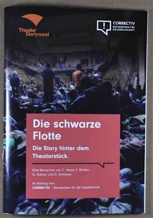 Die schwarze Flotte. Die Story hinter dem Theaterstück